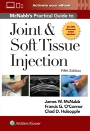Buy Mcnabb's Practical Guide To Joint And Soft Tissue Injection, Print + Ebook With Multimedia