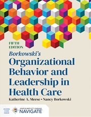 Buy Borkowski's Organizational Behavior And Leadership In Health Care