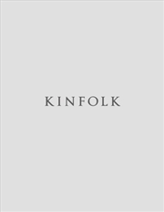 Buy Kinfolk Volume 61