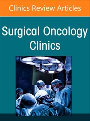 Buy Minimally Invasive And Robotic Surgery For Cancer, An Issue Of Surgical Oncology Clinics Of North Am
