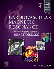 Buy Cardiovascular Magnetic Resonance : A Companion To Braunwald's Heart Disease
