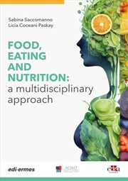 Buy Food, Eating And Nutrition: A Multidisciplinary Approach