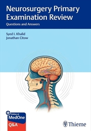 Buy Neurosurgery Primary Examination Review : Questions And Answers