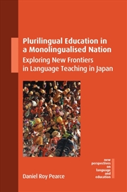 Buy Plurilingual Education In A Monolingualised Nation : Exploring New Frontiers In Language Teaching In