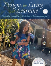 Buy Designs For Living And Learning, Third : Transforming Early Childhood Environments