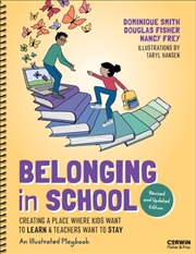 Buy Belonging In School : Creating A Place Where Kids Want To Learn And Teachers Want To Stay — An Illus