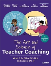 Buy The Art And Science Of Teacher Coaching : What It Is, What It's Not, And How To Do It