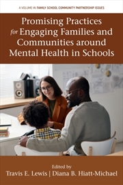 Buy Promising Practices For Engaging Families And Communities Around Mental Health In Schools