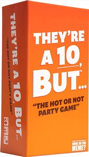 Buy They're A 10 But...