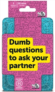 Buy Dumb Questions To Ask Your Par