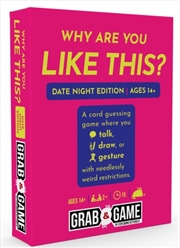 Buy Grab & Game - Why Are You Like