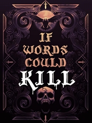 Buy If Words Could Kill