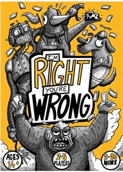 Buy I'm Right You're Wrong
