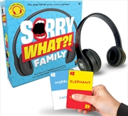 Buy Sorry, What?! Family Edition