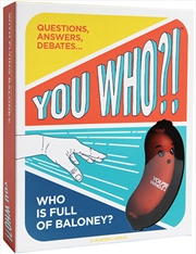Buy You Who?!