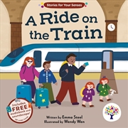 Buy Stories for Your Senses: A Ride on the Train