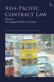 Buy Asia-Pacific Contract Law, Volume 1: The Digital World in Context