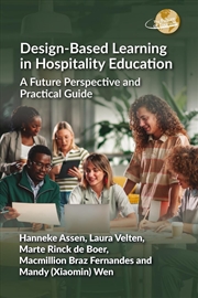 Buy Design-Based Learning In Hospitality Education : A Future Perspective And Practical Guide