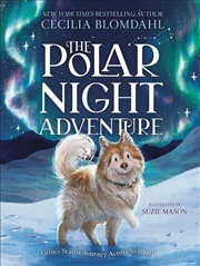 Buy The Polar Night Adventure : Grim's Starlit Journey Across Svalbard