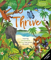 Buy Thrive : Inspiring conservation stories from Zoological Society of London