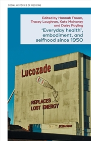 Buy ‘Everyday Health', Embodiment, And Selfhood Since 1950