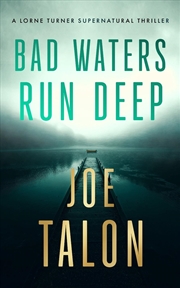 Buy Bad Waters Run Deep