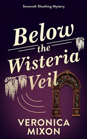 Buy Below The Wisteria Veil
