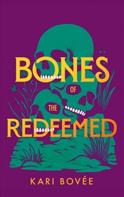 Buy Bones of the Redeemed