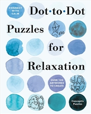 Buy Connect with Calm: Dot-to-Dot Puzzles for Relaxation