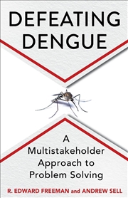 Buy Defeating Dengue : A Multistakeholder Approach to Problem Solving