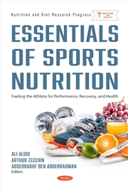 Buy Essentials Of Sports Nutrition: Fueling The Athlete For Performance, Recovery, And Health