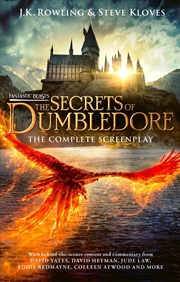 Buy Fantastic Beasts: The Secrets Of Dumbledore The Complete Screenplay