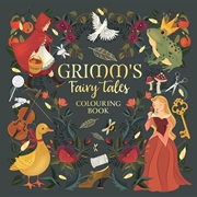 Buy Grimm's Fairy Tales : A 2-in-1 story and colouring book for a cosy and creative adventure