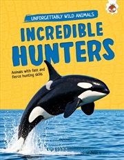 Buy Incredible Hunters
