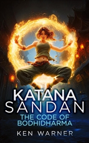 Buy Katana Sandan: The Code Of Bodhidharma