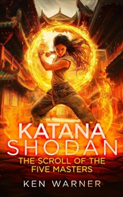 Buy Katana Shodan: The Scroll Of The Five Masters
