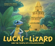 Buy Lucas the Lizard and the Temple of a Million Powers