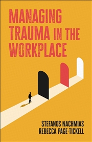 Buy Managing Trauma in the Workplace