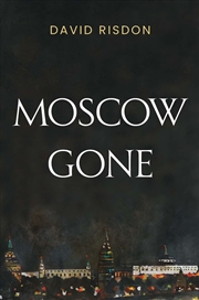 Buy Moscow Gone
