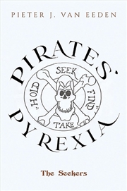 Buy Pirates' Pyrexia : The Seekers