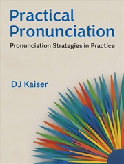 Buy Practical Pronunciation : Pronunciation Strategies In Practice