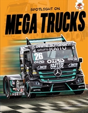 Buy Spotlight on Mega Trucks