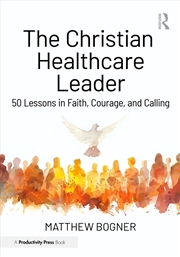 Buy The Christian Healthcare Leader