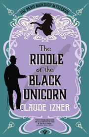 Buy The Riddle of the Black Unicorn : A Paris Bookshop Mystery