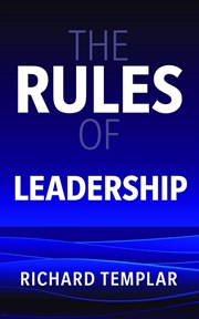 Buy The Rules of Leadership