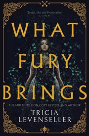 Buy What Fury Brings : Wrath And Fury Book 1