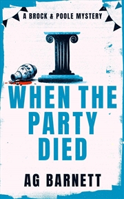 Buy When The Party Died