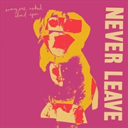 Buy Never Leave