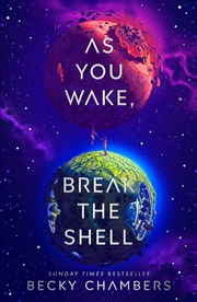 Buy As You Wake, Break the Shell