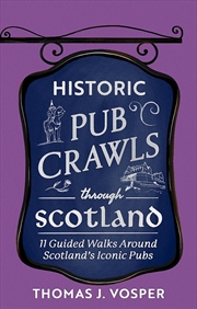 Buy Historic Pub Crawls Through Scotland